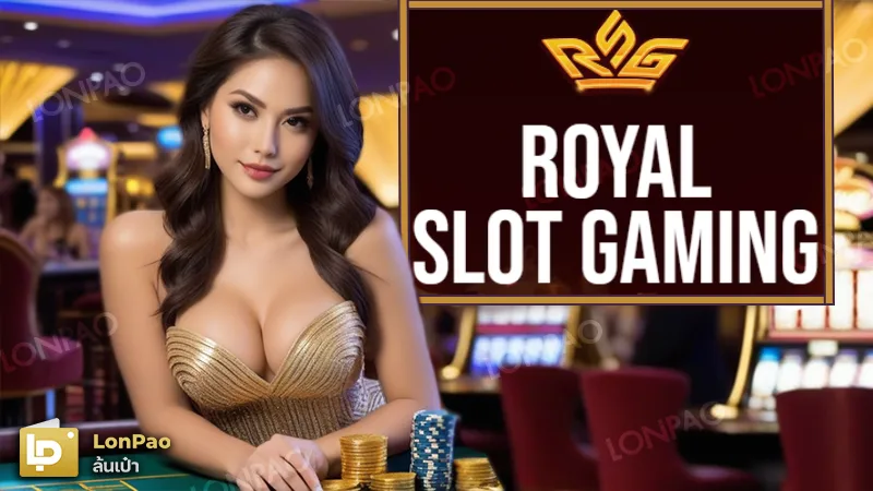 ROYAL SLOT GAMING