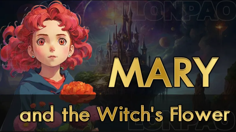 Mary and the Witch's Flower